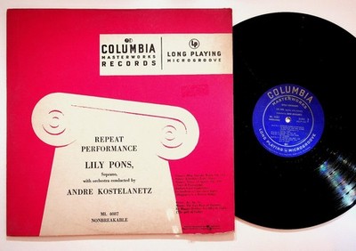 Lily Pons   Repeat Performance LP Record 1948 Columbia Classical 33  RPM