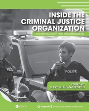 Inside the Criminal Justice Organization An Anthology for Practitioners Buch