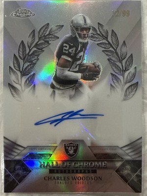 2025 Topps Chrome Charles Woodson Raiders Hall of Chrome Auto /99 Silver
