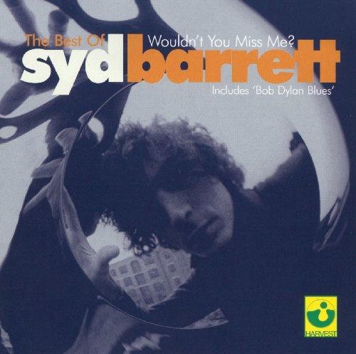 Wouldn't You Miss Me - Syd Barrett
