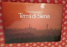 🔵 LIBRO TERRA DI SIENA FOTOGRAFIA FABIO SANTAGIULIANA VIE PIAZZE ARTE TOSCANA😂