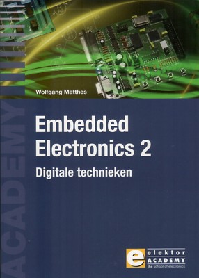 Embedded Electronics 2, Digitale technieken aus dem Elektor Verlag