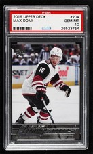 2015-16 Upper Deck Young Guns Max Domi #204 PSA 10 GEM MT 0ll
