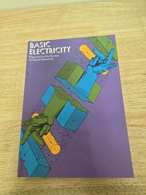 Dover Books on Electrical Engineering Ser.: Basic Electricity by U. S. Navy...