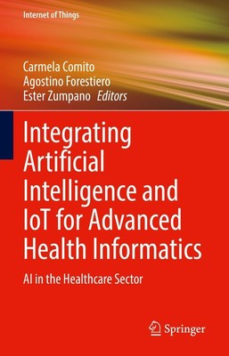 Carmela Comito (u. a.) | Integrating Artificial Intelligence and IoT for...