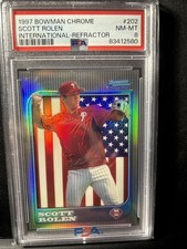 Scott Rolen 1997 Bowman Chrome International Refractor PSA 8