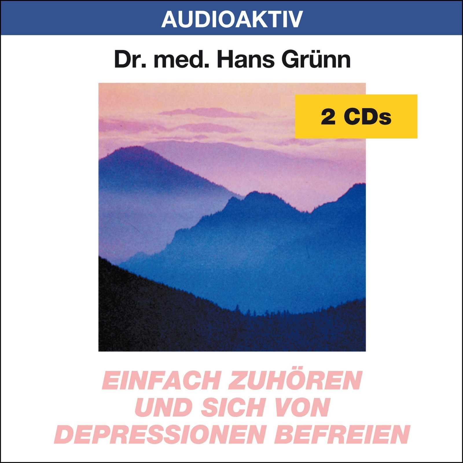 Thumbnail - Einfach Zuhören Und Sich Von Depressionen Befreien. 2 Cds | Hans Grünn
