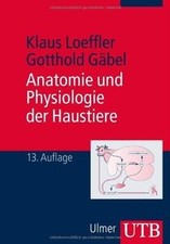 Anatomie und Physiologie der Haustiere von Klaus Loeffle... | Buch | Zustand gut