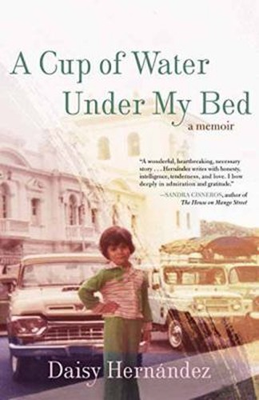 #ad #ad A Cup of Water under My Bed : A Memoir Paperback Daisy Hernández $6.41