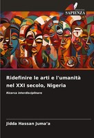 Ridefinire Le Arti E L'umanità Nel XXI Secolo, Nigeria Ricerca Interdisciplinare