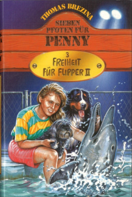 Freiheit für Flipper 3 von Thomas Brezina (1995,Gebunden)