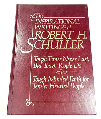 Inspirational Writings of Robert H Schuller Vintage 1986 Hardback Book