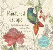 Rainforest Escape: My Island Animal, Exotic Flower and Tropical Plant Color Book