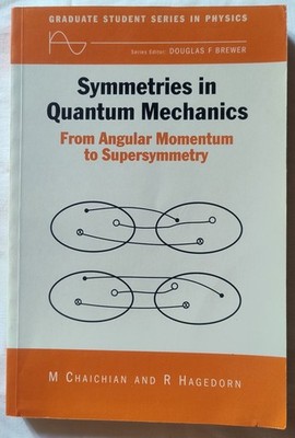 M. Chaichian, R. Hagedorn Symmetries In Quantum Mechanics