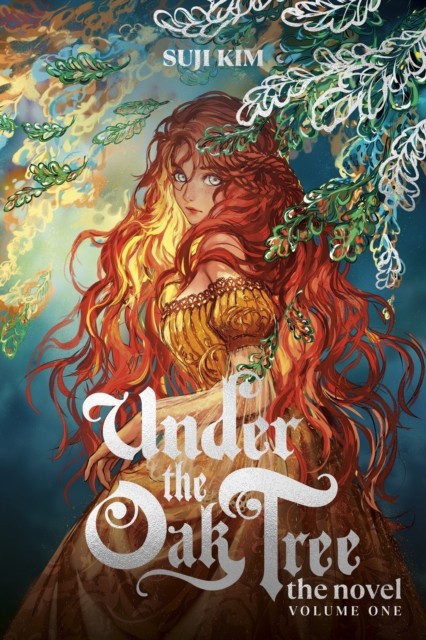 Under The Oak Tree Vol 1 The Novel