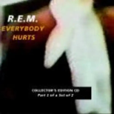 R.E.M. - Everybody hurts (CD2, Collector's Edition)