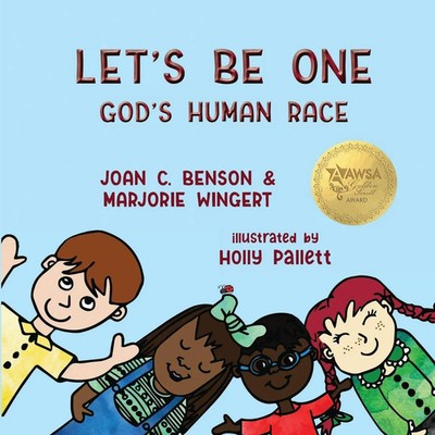 Let's Be One God's Human Race Joan C. Benson (u. a.) Taschenbuch Englisch 2023