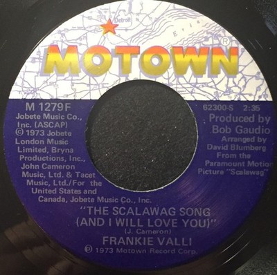 Frankie Valli - The Scalawag Song (And I Will Love You), 7'', (Vinyl)