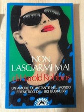 Libro Harold Robbins - Non lasciarmi mai