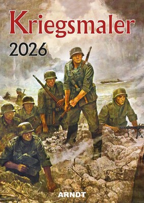 Kriegsmaler 2026 Farbbildkalender Arndt-Verlag Kalender Deutsch 2026