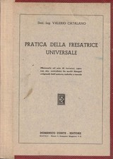 Catalano, Pratica della fresatrice universale
