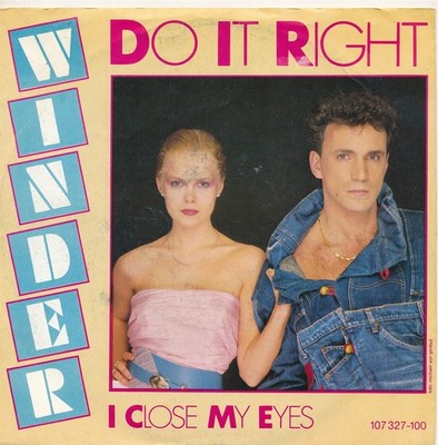Do The Right / I Close My Eyes - Winder - Single 7'' Vinyl 181/05
