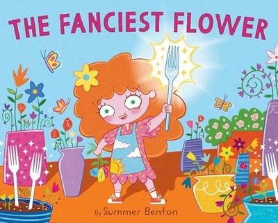 The Fanciest Flower by Summer Benton 9780063373570 NEW Free UK Delivery