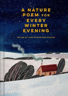 A Nature Poem for Every Winter Evening | Jane Mcmorland Hunter | Englisch | Buch