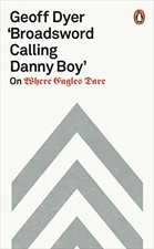Broadsword Calling Danny Boy: On Where Eagles...