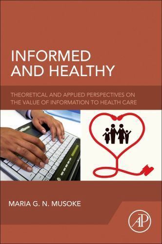 Informed and Healthy Musoke Paperback Academic Press 9780128042908