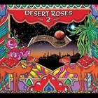 Desert Roses and Arabian Rhythms, Vol. 2 by Various Artists (CD, Feb-2002, ARK 21 (USA))
