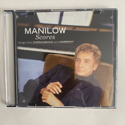 Barry Manilow   Scores CD 2004 Songs from Copacabana & Harmony Pop Vocal Concord