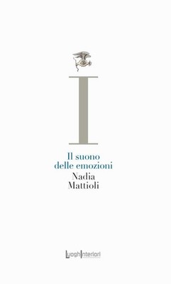 Nadia Mattioli Il suono delle emozioni (Taschenbuch) (US IMPORT)