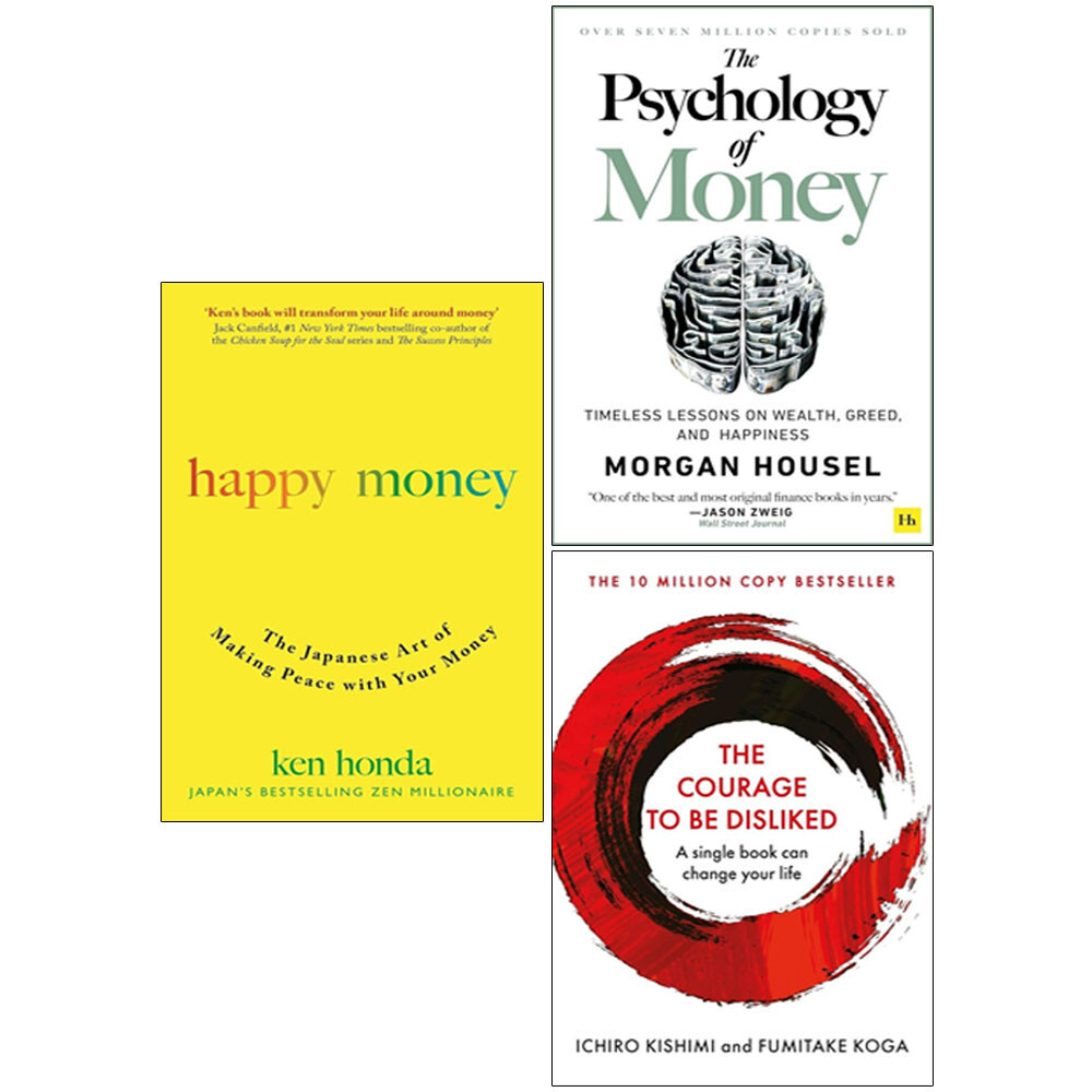 Courage to be Disliked,Happy Money Ken Honda,Psychology of Money 3 Books Set