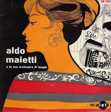 disco 45 GIRI Aldo MAIETTI E LA SUA ORCHESTRA DI TANGHI ill.GUIDO CREPAX