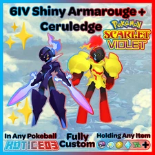 🌟 SHINY ARMAROUGE + CERULEDGE 6IV EVs Battle Ready🌟 POKEMON SCARLET and VIOLET