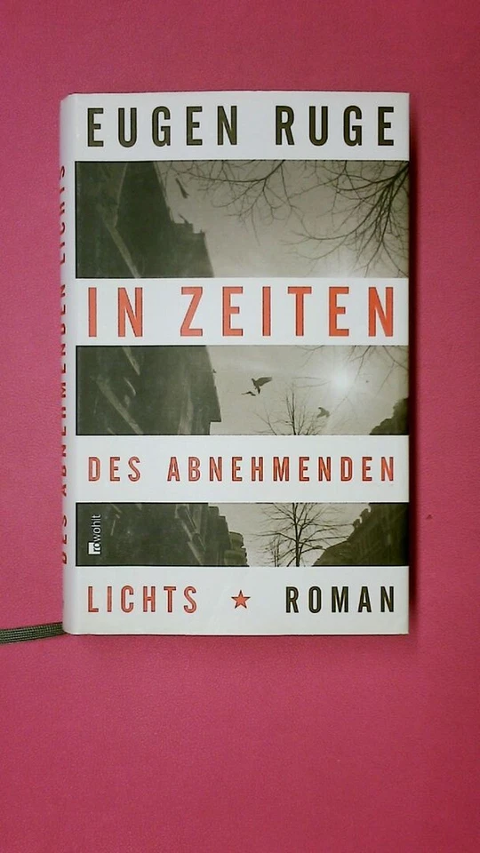 211397 Eugen Ruge IN ZEITEN DES ABNEHMENDEN LICHTS Roman einer Familie HC - Bild 1 von 1