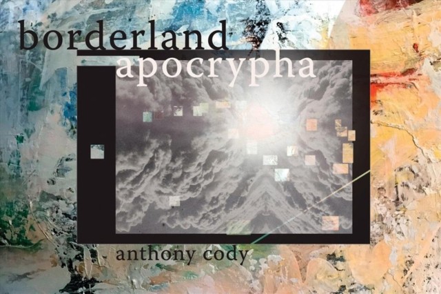 Borderland Apocrypha by Cody Cody (Paperback Book)