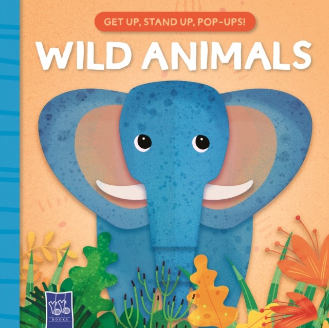 Wild Animals Get up, stand up, pop-up (Board book)