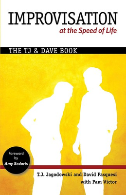 #ad Improvisation at the Speed of Life: The TJ and Dave Book $100.00