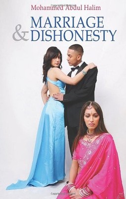 Marriage & Dishonesty By Mohammed Abdul Halim