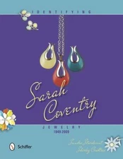 Identifying Sarah Coventry Jewelry : 1949-2009, Hardcover by Sturdivant, Sand...