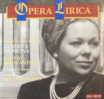 PERGOLESI - LA SERVA PATRONA - SCOTTO BRUSCANTINI FASANO - ERINNERUNGEN