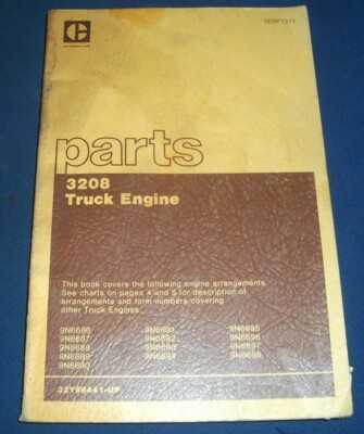 CAT CATERPILLAR 3208 TRUCK ENGINE PARTS BOOK MANUAL S/N 32Y68441-99999 SEBP1311