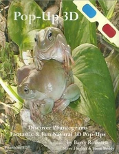 Pop-up 3D : Discover Phantograms, Fantastic, Fun Natural 3D Pop-Ups by Barry ...