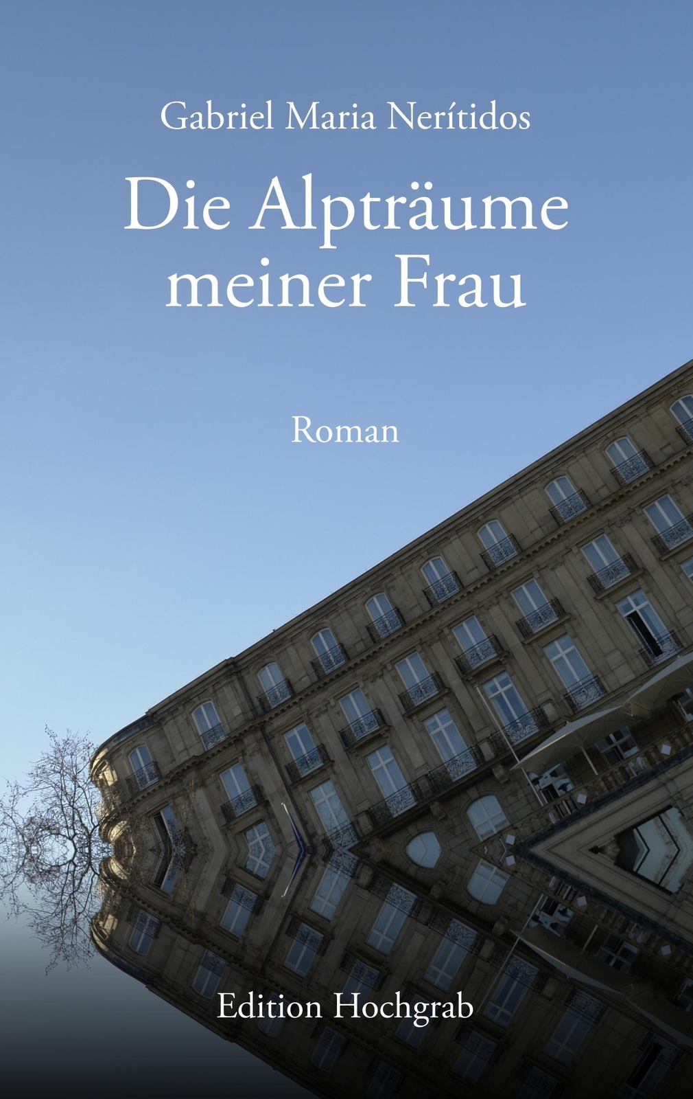 Thumbnail - Gabriel Maria Nerítidos | Die Alpträume Meiner Frau | Taschenbuch |