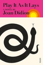 Play It As It Lays (FSG Classics) Didion, Joa...