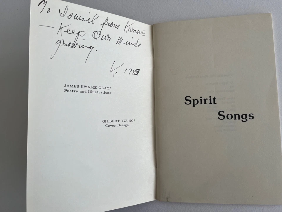 SIGNED ~ JAMES KWAME CLAY ~ Spirit Songs A Poembook Cincinnati 1981 Black Poetry - Image 3 of 4