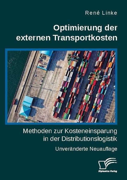 Optimierung Der Externen Transportkosten: Methoden Zur Kosteneinsparung In Der D-image