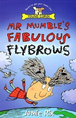 Mr Mumble's Fabulous Flybrows, Rix, Jamie